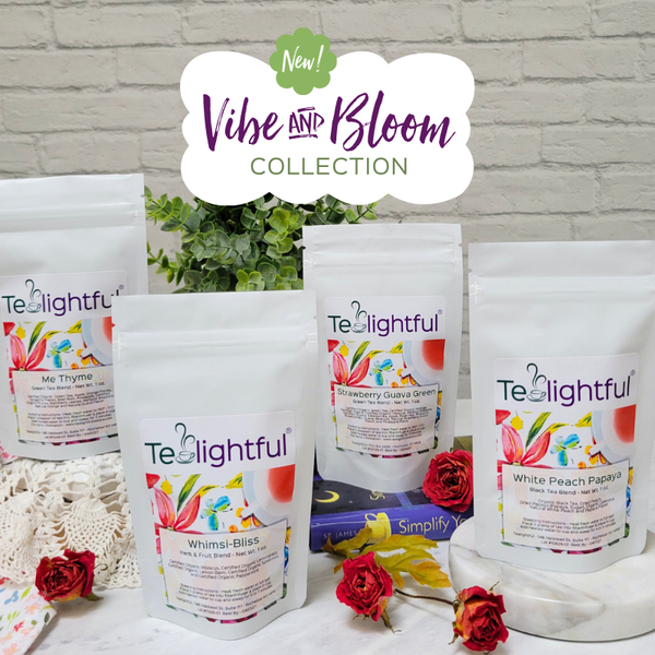 Vibe & Bloom - Tea Rituals Collection - Tealightful